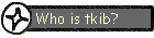 Who is tkib?